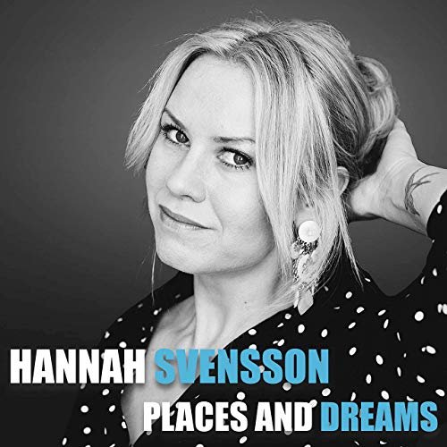 Hannah Svensson - Places and Dreams (2019) Hi Res