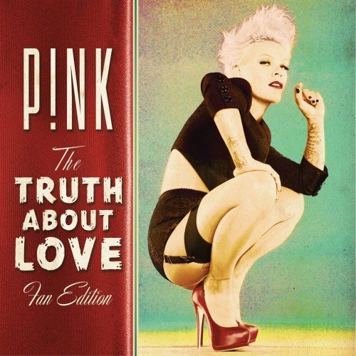 Pink - The Truth About Love (Fan Edition) (2012)