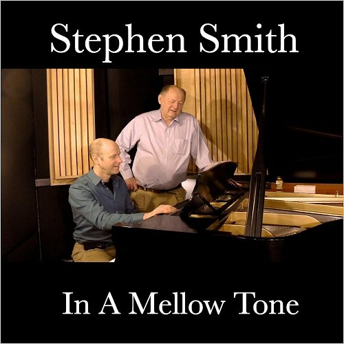 Stephen Smith - In A Mellow Tone (2019)