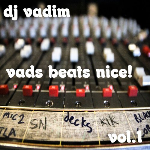 Dj Vadim - Vads Beats Nice! (Instrumentals, Vol. 1) (2019) flac