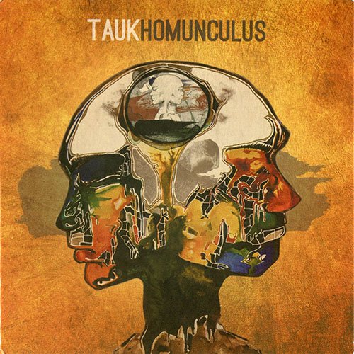Tauk - Homunculus (2013)