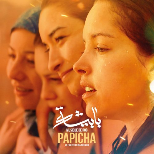 Rob - Papicha (Bande originale du film) (2019) [Hi-Res]
