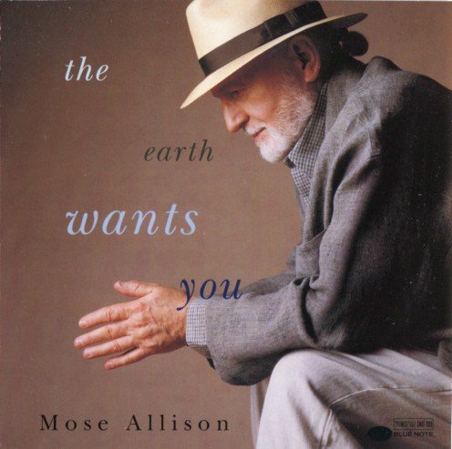 Mose Allison - The Earth Wants You (1994)