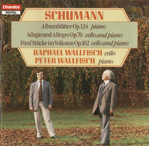 Raphael Wallfisch, Peter Wallfisch - Schumann: Fünf Stücke im Volkston, Adagio and Allegro, Albumblätter (1987)