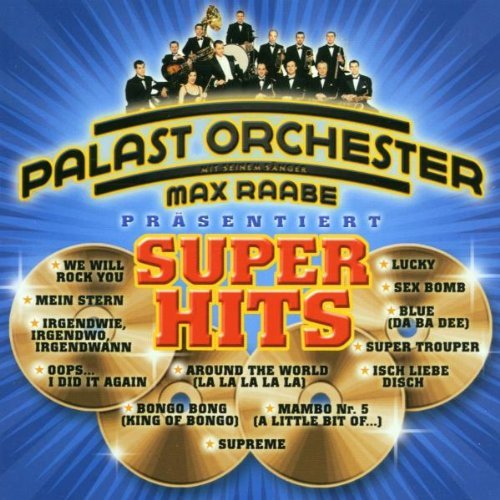 Palast Orchester Mit Seinem Sänger Max Raabe ‎- Super Hits (2001)