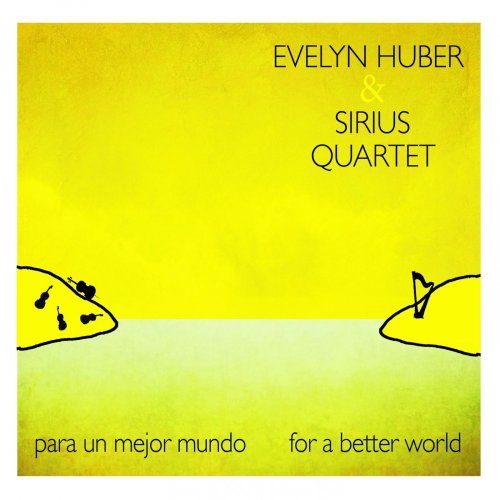 Evelyn Huber - Para Un Mejor Mundo - For a Better World (2019)