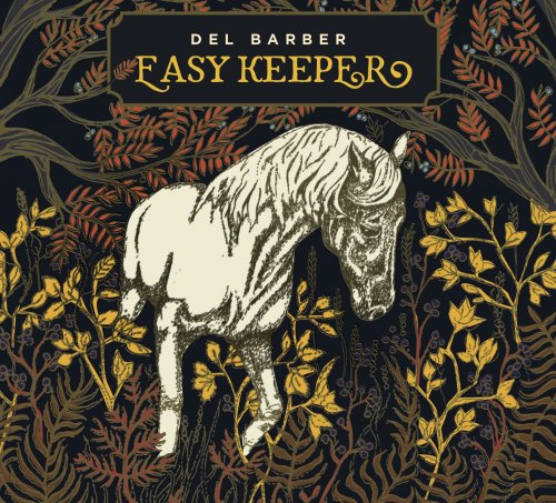 Del Barber - Easy Keeper (2019)