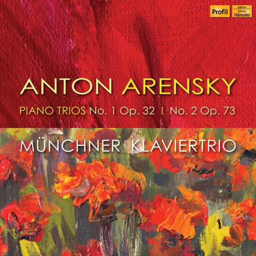 Adrian Lazar, Gerhard Zank, Hermann Lechler and Münchner Klaviertrio - Arensky: Piano Trios (2019)