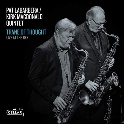 Pat LaBarbera - Trane Of Thought, Live At The Rex (2019) Hi Res
