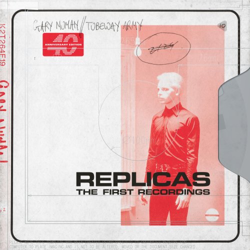 Gary Numan - Tubeway Army - Replicas - The First Recordings (2019) [Hi-Res]