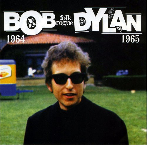 Bob Dylan - Folk Rogue 1964-1965 (1998)