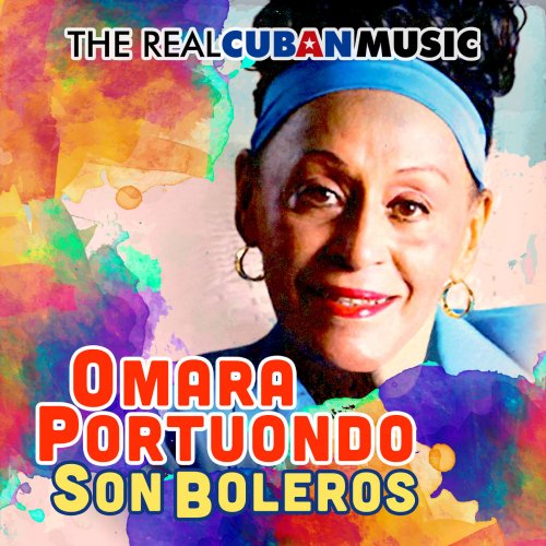 Omara Portuondo - The Real Cuban Music - Son Boleros (Remasterizado) (2019) [Hi-Res]