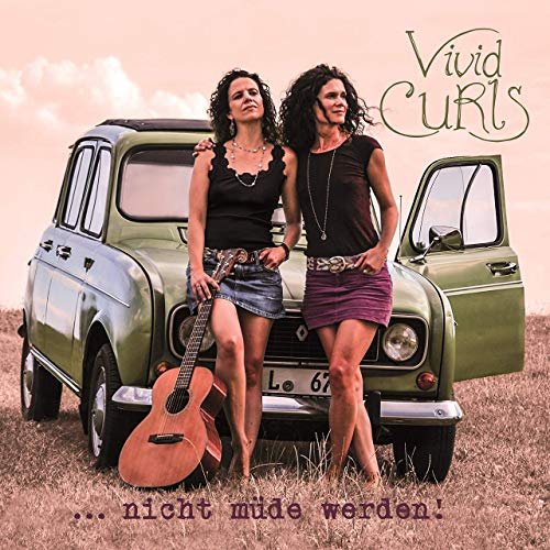 Vivid Curls - Nicht müde werden! (2019)