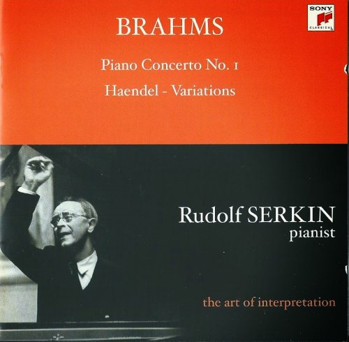 Rudolf Serkin - Brahms: Piano Concerto No. 1, Haendel Variations (2002)