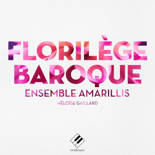 Ensemble Amarillis - Florilège baroque (2019)