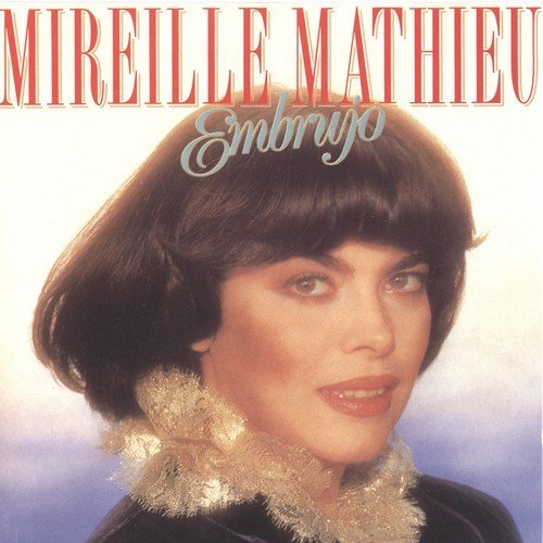 Mireille Mathieu - Embrujo (Remastered) (1989/2019) [HI-Res]