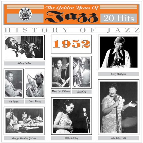 VA - The Golden Years of Jazz1952 - 20 Hits (2012) flac
