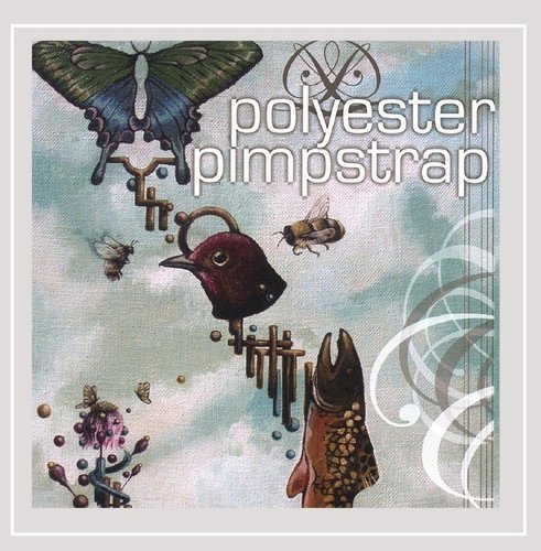 Polyester Pimpstrap - Polyester Pimpstrap (2007)