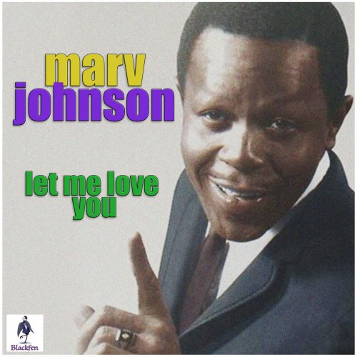 Marv Johnson - Let Me Love You (2019)