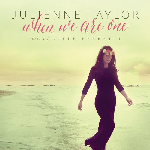 Julienne Taylor - When We Are One (2016) [SACD]