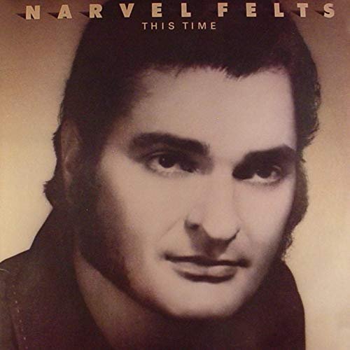 Narvel Felts - This Time (1979/2019)
