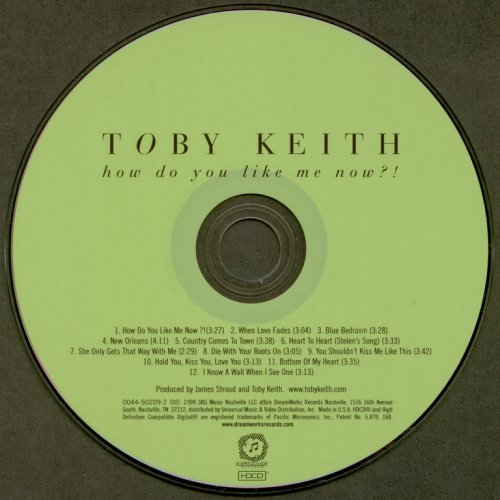 Toby Keith - How Do You Like Me Now?! (1999) [HDCD]