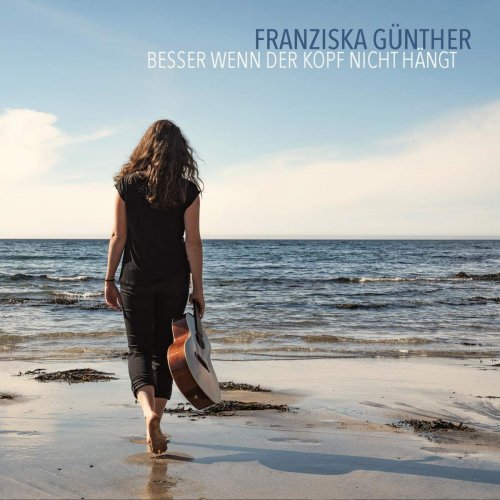 Franziska Günther - Besser wenn der Kopf nicht hängt (2019)