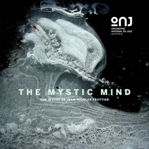 Orchestre national de jazz de Montréal - The Mystic Mind (2019) [Hi-Res]
