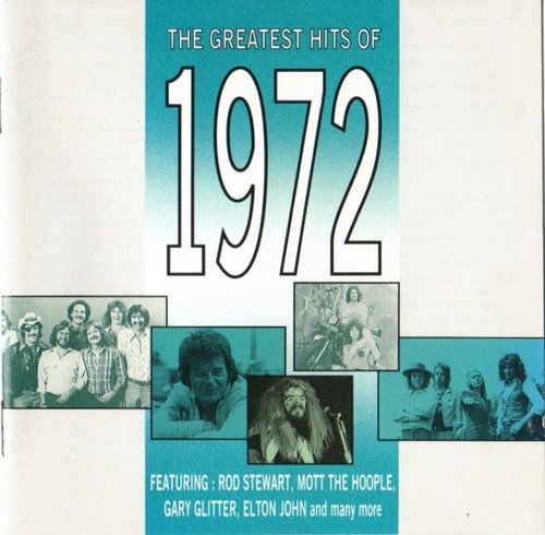 VA - The Greatest Hits Of 1972 (1991)