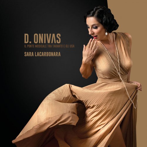Sara Lacarbonara - D.Onivas: il ponte musicale tra Taranto e gli USA (2019)