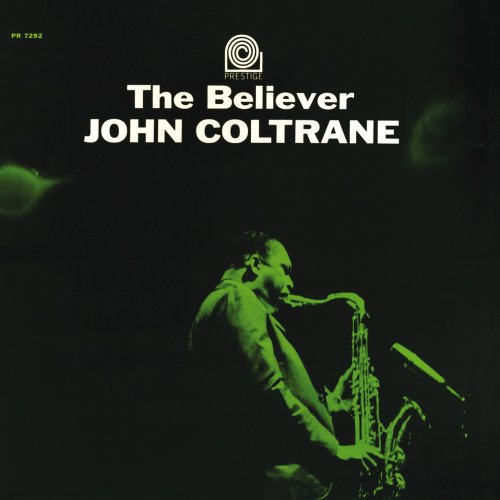 John Coltrane Quartet - The Believer (2016) [Hi-Res]