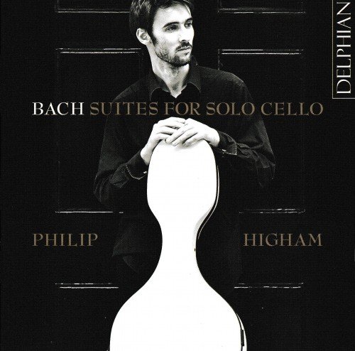 Philip Higham - Bach: Suites for Solo Cello (2015)
