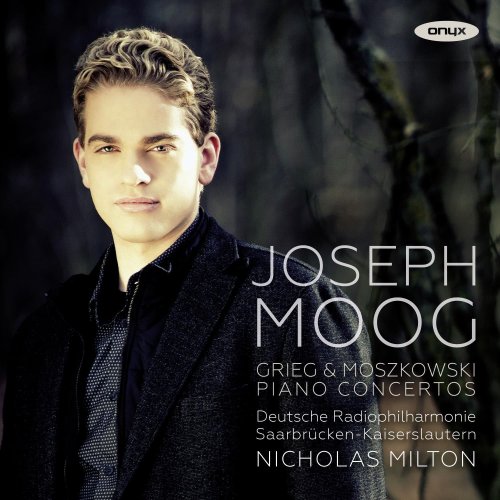 Joseph Moog, Deutsche Radio Philharmonie Saarbrücken Kaiserslautern & Nicholas Milton - Grieg & Moszkowski: Piano Concertos (2015) [Hi-Res]