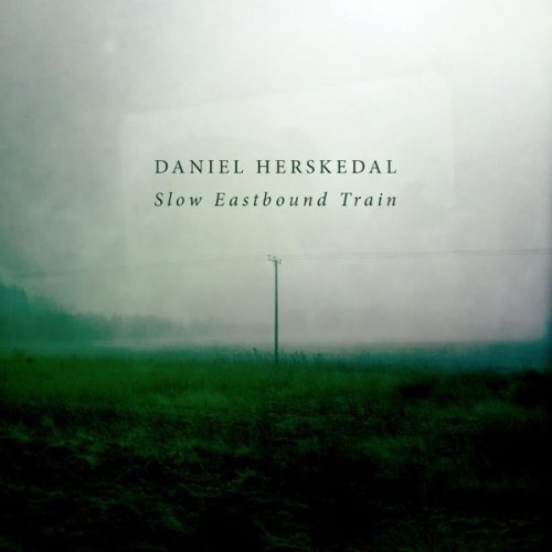 Daniel Herskedal - Slow Eastbound Train (2015) [Hi-Res]