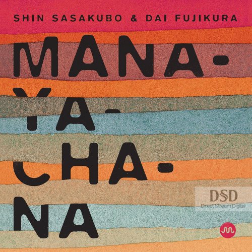 Shin Sasakubo - Manayachana (2014) {DSD64} DSF