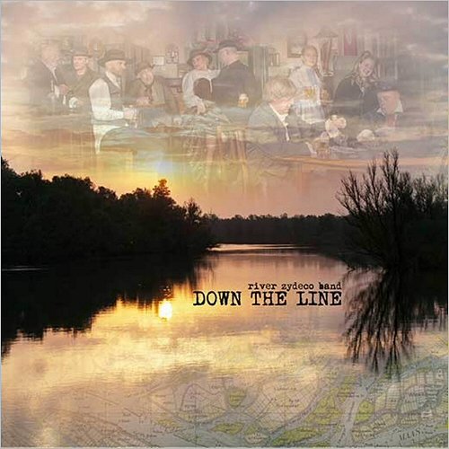 River Zydeco Band - Down The Line (2017)