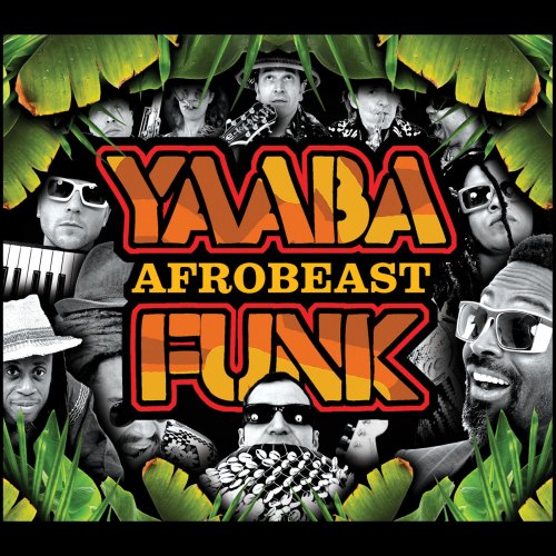 Yaaba Funk - Afrobeast (2010)