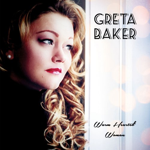 Greta Baker - Warm Hearted Woman (2019)