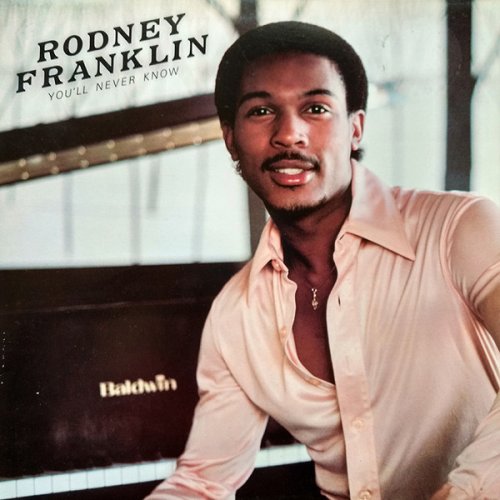 Rodney Franklin - You'll Never Know (1980) [FLAC]