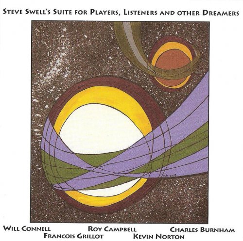 Steve Swell - Suite For Players, Listeners, And Other Dreamers (2003)