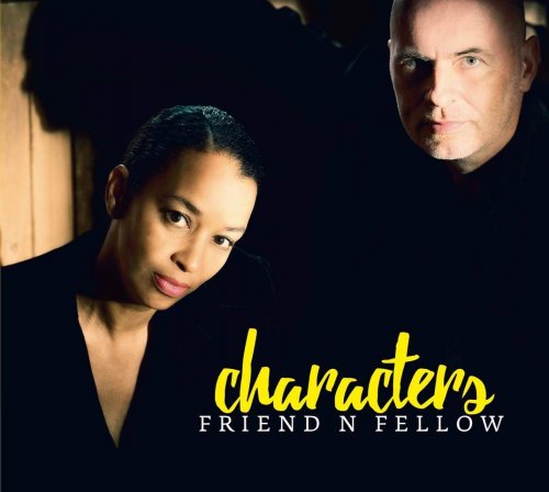 Friend 'N Fellow - Characters (2019) [Hi-Res]