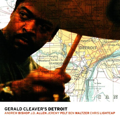 Gerald Cleaver & J.D. Allen - Detroit (2008)