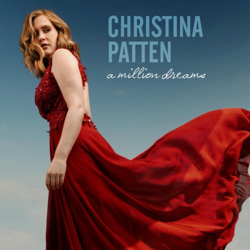 Christina Patten - A Million Dreams (2019)