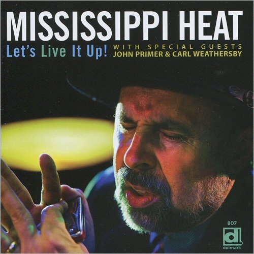 Mississippi Heat - Let's Live It Up (2010) [CD Rip]