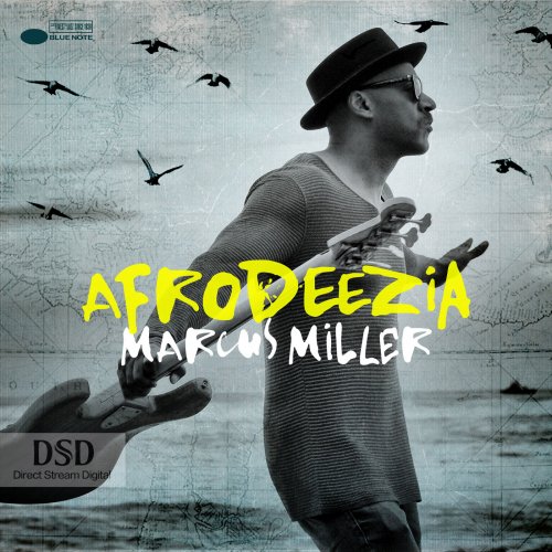 Marcus Miller - Afrodeezia (2015) {DSD64} DSF
