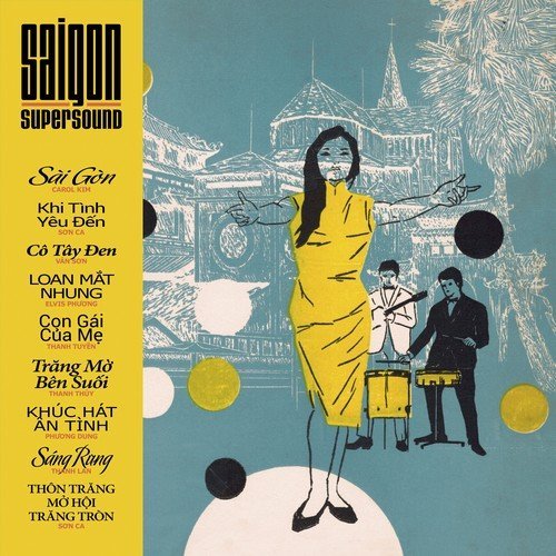 Various Artists - Saigon Supersound, Vol. 1 (2017) [Hi-Res]