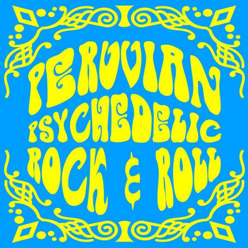 VA - Peruvian Psychedelic Rock & Roll (Instrumental) Vol. 2 (2015)