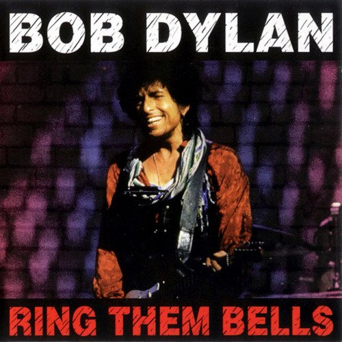 Bob Dylan - Ring Them Bells (Oh Mercy Outtakes) (1996)