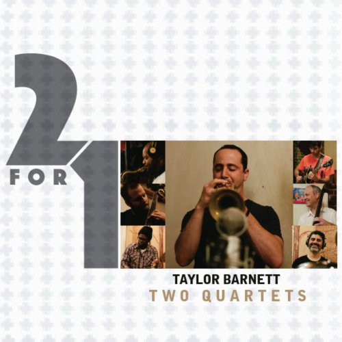 Taylor Barnett - Two Quartets: 2 for One (2019)