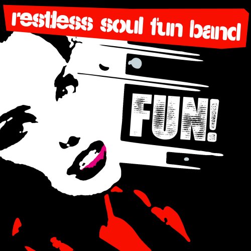 Restless Soul Band - Fun! (2016)